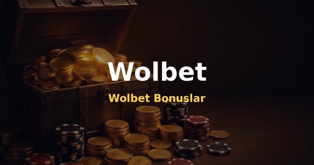 Wolbet Bonuslar - Wolbet